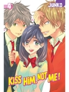 Cover image for Kiss Him， Not Me, Volume 4